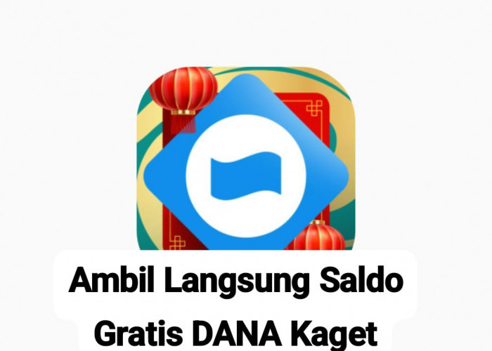 Langsung Cair DANA Kaget Berisi Saldo Gratis Rp 150.000, Buka Amplop Virtual Nomor Hp E-Wallet Hari Ini
