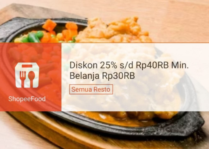 Minimal Belanja Rp30 Ribu, Klaim Voucher Diskon Makan Hemat Dengan ShopeeFood Hingga 25 Persen