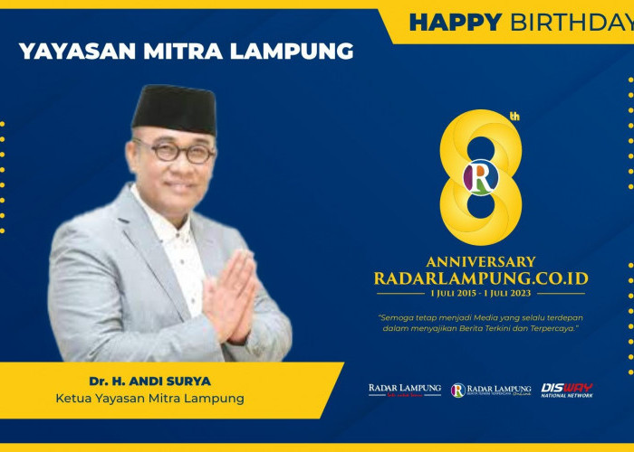 Dr. Andi Surya: Selamat Milad ke-8 Radar Lampung Online 