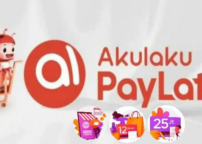 Langsung Cair Hari Ini Juga! Limit Pinjaman Hingga Rp 25 Juta di Akulaku Paylater, Pengajuan Mudah dan Cepat