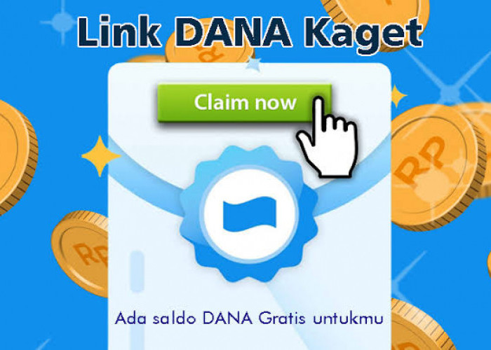Taps Sekali Link DANA Kaget Mencair, Raih Saldo Gratis Mulai Rp 289 Ribu Sekarang