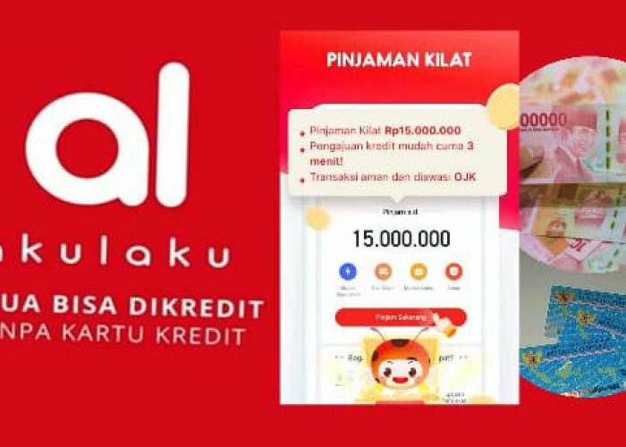 Limit Akulaku Mudah Diaktifkan, Simak Caranya dan Dapatkan Pinjaman Saldo Dana, Dijamin Langsung Cair