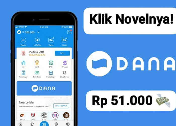 Klik Novelnya! Hasilkan Saldo DANA Mulai Rp 51 Ribu, Cair lewat Akun Dompet Digital