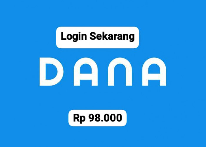 Sekali Login, Klaim Saldo DANA Gratis Rp 98 Ribu, Buruan Cairkan di Dompet Digital Milikmu Sekarang