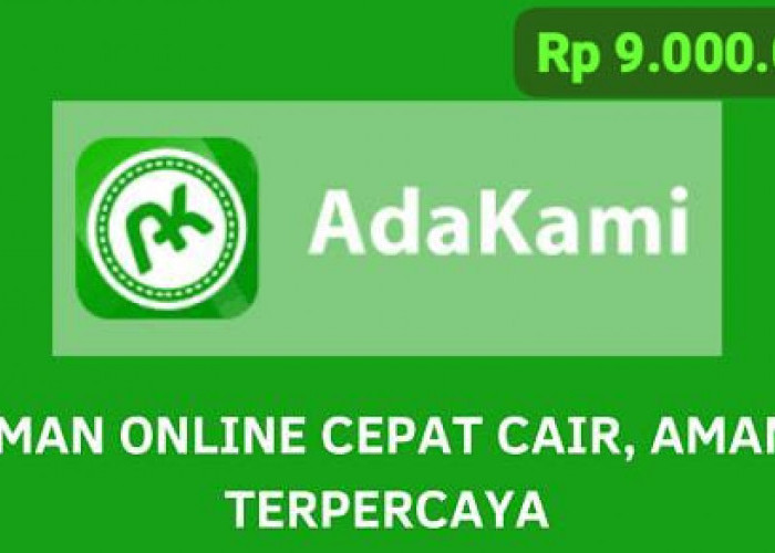Gampang Cairnya, Dapatkan Saldo DANA Sampai Rp 9 Juta Langsung di Adakami, Aktifkan Akun Sekarang