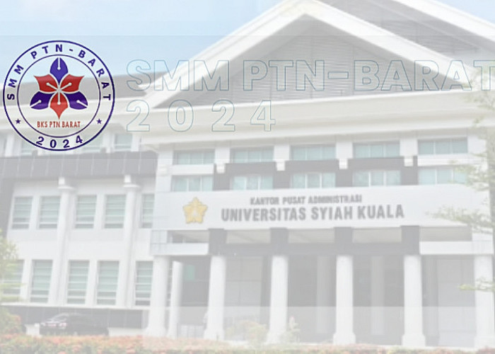 Referensi 25 Kampus yang Ikut Jalur SMM PTN-Barat 2024, Ada Kampus Impianmu?