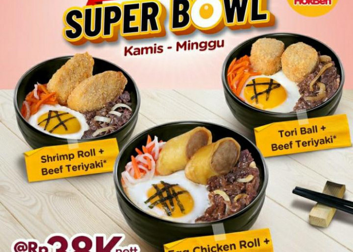 Promo Super Bowl HokBen Kamis sampai Minggu Selama Februari 2023 