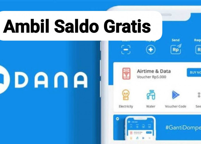 Saldo Gratis Siap Klaim! DANA Kaget Rp 247 Ribu Cair Langsung Ke Nomor Hp E-Wallet Aktif, Ambil Tautan Terbaru