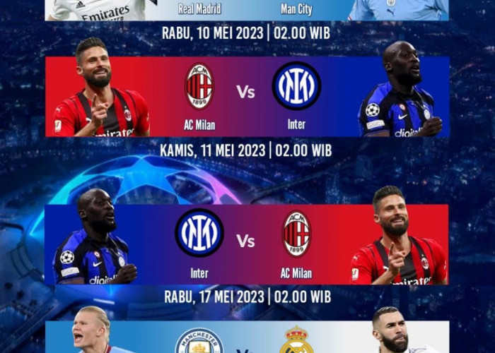 Simak, Ini Jadwal Semifinal UCL Leg 1 dan 2, Antara Real Madrid Vs Manchester City dan AC Milan Vs Inter