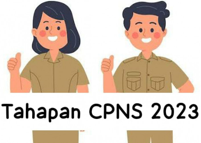 Cek! Ini Daftar Tahapan Selanjutnya Pada CPNS 2023 Lengkap Jadwal Pengumuman Seleksi