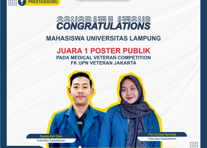 Keren, Mahasiswa Unila Raih Juara 1 Lomba Poster Medical Veteran Competition