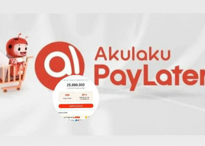 Update Cara Daftar Akulaku Paylater, Lengkap dengan Syarat dan Limit Pinjaman yang Ditawarkan