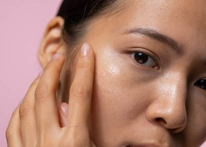 5 Cara Kenali Jenis Kulit Wajahmu dan Bagaimana Perawatannya