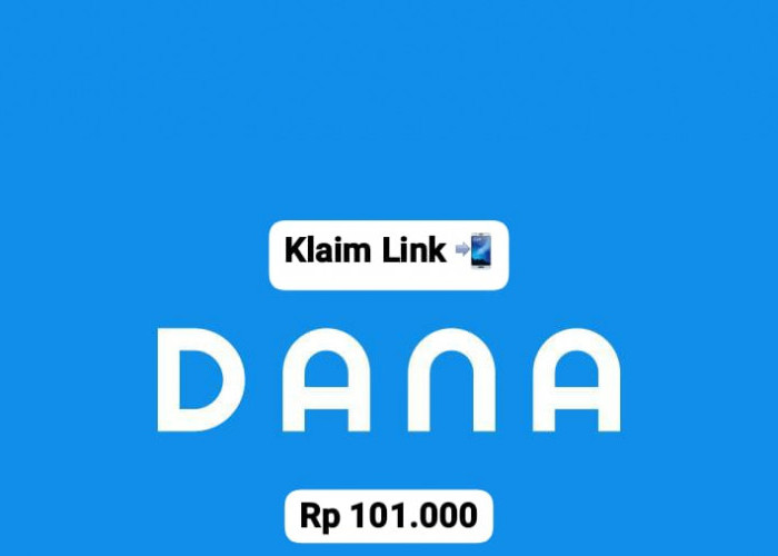 Klaim Linknya! Ambil Saldo DANA Rp 101 Ribu Gratis Langsung Cairkan di Aplikasi Dompet Digital Premium Milikmu