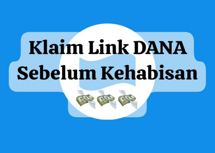 Sebelum Kehabisan Klaim Link DANA Kaget Sekali Tarik, Rebut Saldo Gratis Rp 170 Ribu