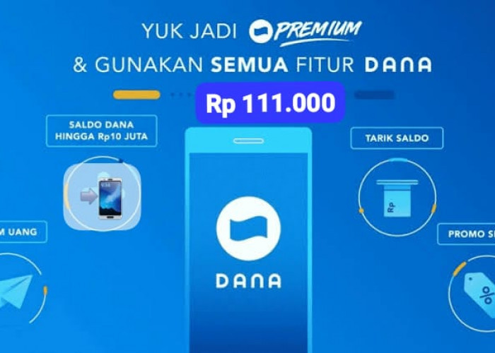 Ayo Cairkan, Saldo DANA Gratis Rp 111 Ribu Lewat Fitur Premium Dompet Digital Kamu Sekarang