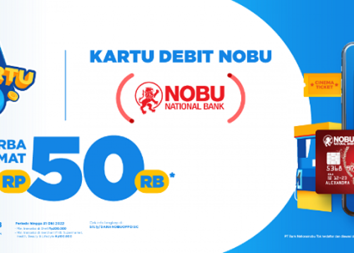 Diskon Serba Hemat! Bayar Apapun Pakai Kartu Debit NOBU di Dana Hemat sampai Rp 50 Ribu
