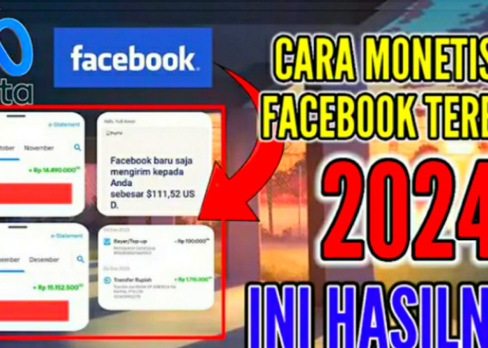 Syarat Penting Menggunakan Fitur Monetisasi Konten di Facebook Pro, Penuhi Agar Segera Hasilkan Uang