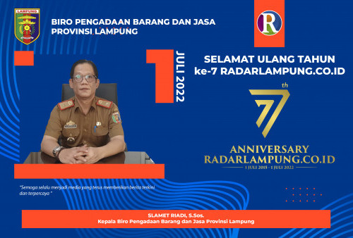 Biro Pengadaan Barang dan Jasa Provinsi Lampung: Selamat Hari Jadi ke-7 Radar Lampung Online
