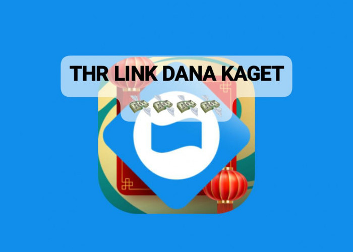 Ambil Langsung THR Saldo DANA Kaget Secara Gratis! Cairkan Rezeki Amplop Rp 100.000 Sekali Transfer 