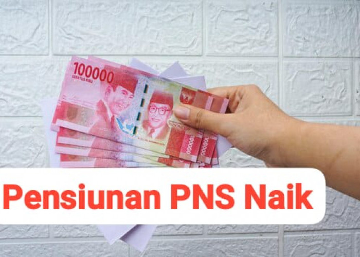 Diputuskan Naik 12 Persen! Berapa Rincian Gaji Pensiunan PNS Terbaru yang Diterima Tiap Bulannya?