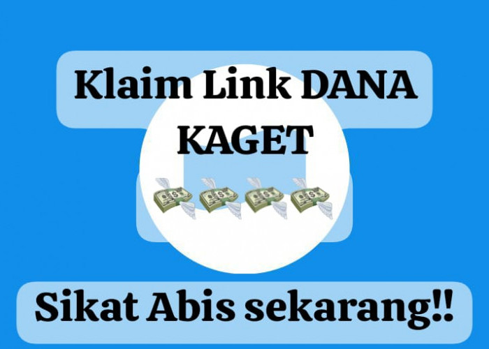 Sikat Abis Link DANA Kaget Rp 150 Ribu, Cairkan Saldo Gratis Secara Cepat Hari Ini