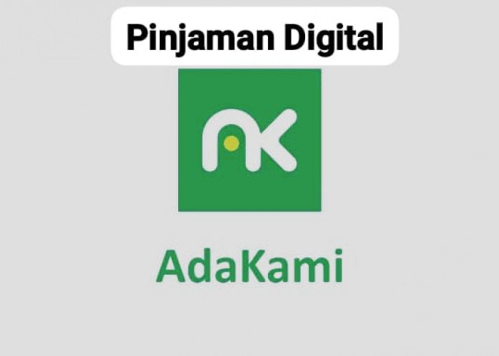 Aktifkan Adakami, Dapatkan Pinjaman Saldo DANA Sampai Rp 21.000.000 dengan Cicilan Ringan