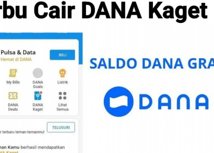 Tutorial Cair! Raih Saldo Gratis DANA Kaget Lewat Klaim Rp 148 Ribu Hari Ini, Serbu Sebelum Berbuka Puasa