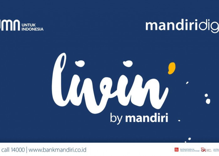 Livin by Mandiri Beri Pinjaman Uang Anti Ribet Lho, Ini Tutorialnya!