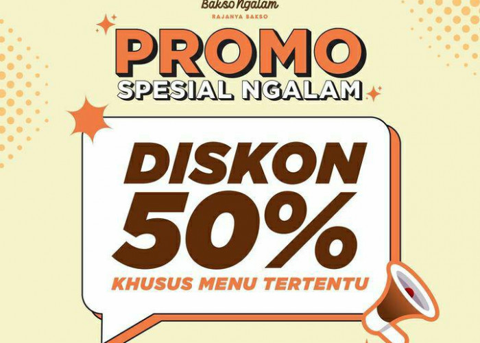 Yuk, Nikmati Promo Diskon 50 Persen di Bakso Ngalam, Berlaku Hingga 19 Desember 2022
