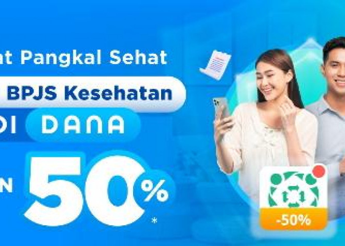Wow, Hemat Sampai 50 Persen, Bayar BPJS Kesehatan di Dana Promo Sampai 12 Januari