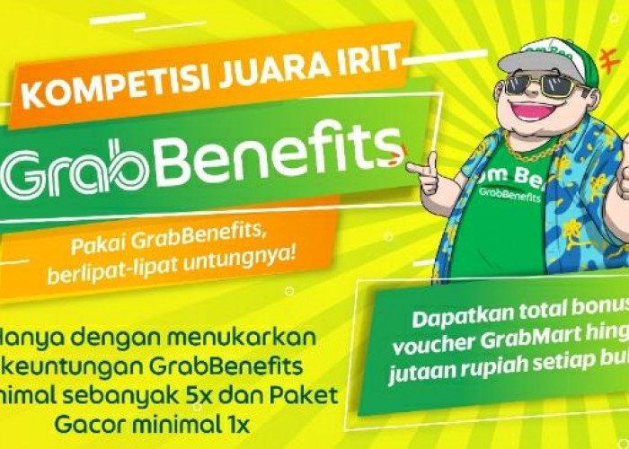 Jangan Sampai Lewat! Ini Cara Ikutan Kompetisi Juara Irit Grab Benefits Januari 2023