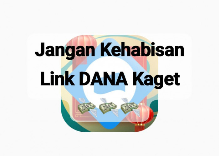Jangan Kehabisan Saldo DANA Kaget Gratis Rp 145 Ribu, Sikat Pembagian Rezeki Lewat Tautan Link Cuan Hari Ini