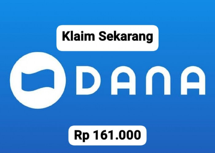Segera Klaim, Saldo DANA Gratis Rp 161 Ribu Cair Hanya Sekali Login dan Klik Link Sekarang Juga