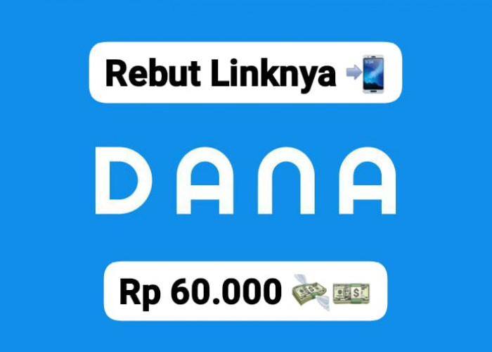 Rebut Linknya! Klaim Saldo DANA Gratis Rp 60 Ribu Cair Cepat Ke Rekening Kamu Sekarang, Begini Triknya