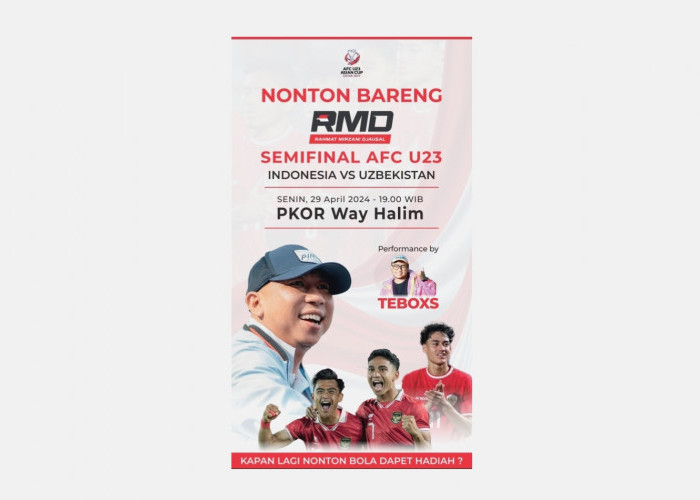 Nobar Semifinal AFC U-23 Bersama RMD, Ada Hiburan Musik dan Hadiah Loh