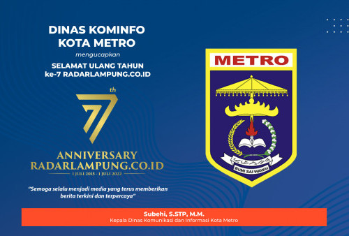 Dinas Kominfo Kota Metro Mengucapkan Selamat Ulang Tahun ke-7 Radarlampung.co.id
