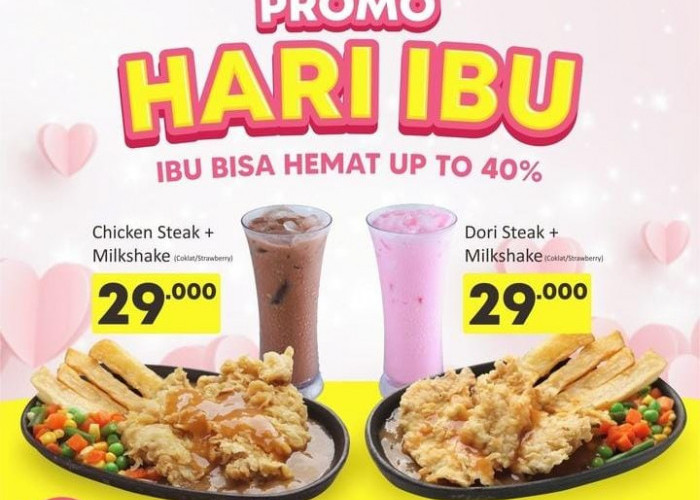 Waroeng Steak dan Shake Spesial Promo Hari Ibu, Hemat Up To 40 Persen