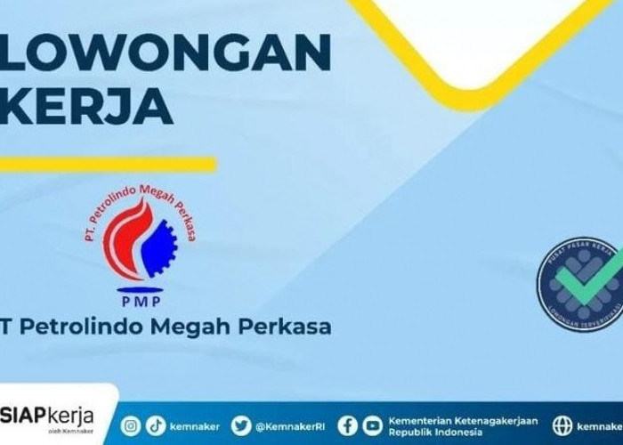 PT Petrolindo Megah Perkasa Buka Lowongan Kerja Bagi Lulusan D3, Simak Persyaratannya