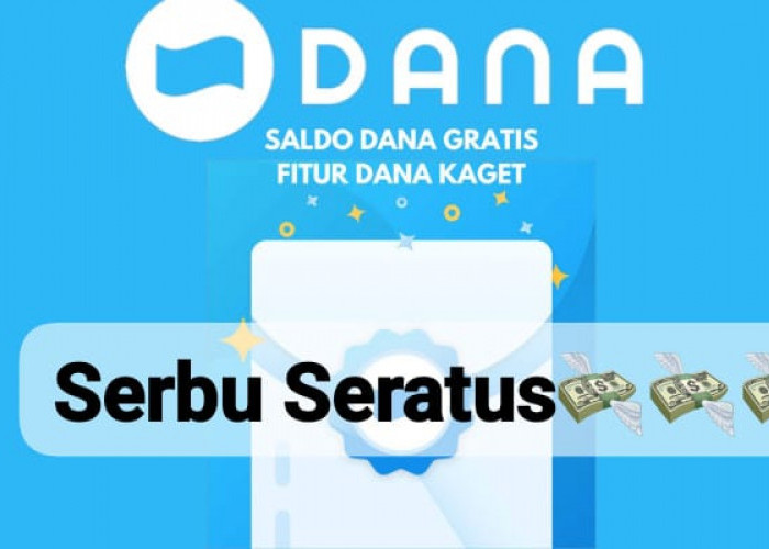 Serbu Klaim! Saldo DANA Kaget Gratis Rp 100 Ribu Spesial Minggu 23 Februari 2025, Ambil Sebelum Hangus 24 Jam
