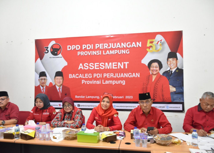 Hasil Assesment Bacaleg PDI P di Lampung Disetor ke DPP