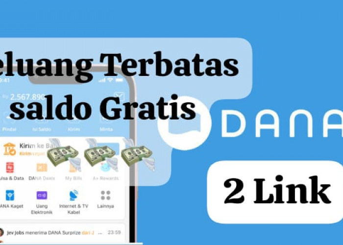 Serbu 2 Link DANA Kaget Berisi Saldo Gratis Rp 100 Ribu, Cairkan Praktis Tanpa Aplikasi Game Penghasil Uang