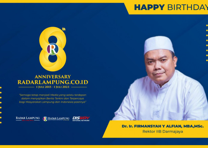 Dr Ir Firmansyah Y Alfian MBA MSc: Selamat HUT ke 8 Radar Lampung Online, Sukses Selalu!