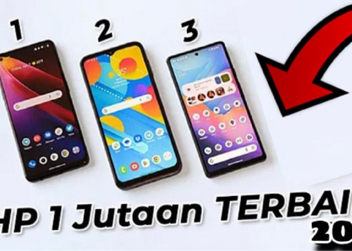 Merapat, 3 Rekomendasi HP Android Harga 1 Jutaan Dengan Fitur Yang Cukup Mumpuni