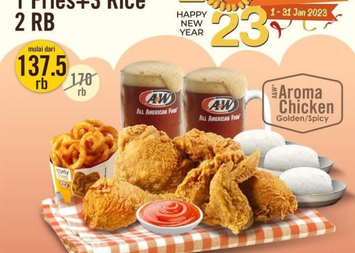 Promo A&W Super Deals Pada 1 Hingga 31 Januari 2023, Sambut Tahun Baru Penuh Bahagia