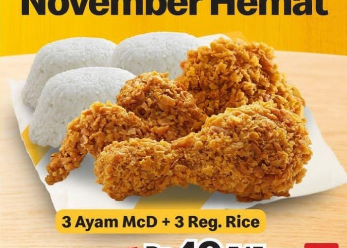 Promo McDonalds Hemat Hari Ini Periode 23 Hingga 27 November 2022, Ada dua Varian Ayam