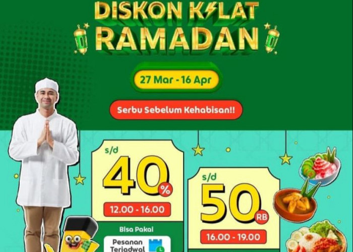 Ada Serba Diskon Kilat Ramadhan di GrabFood, Sampai Hemat 40 Persen dan 50 Ribu Loh, Yuk Serbu!