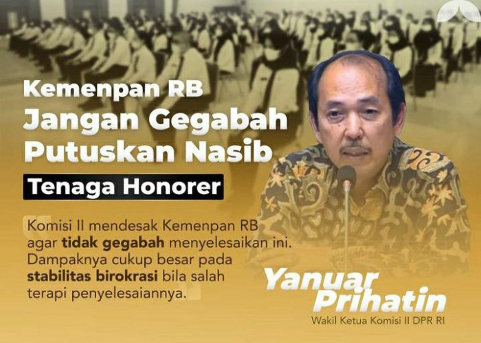 Komisi III DPR RI Minta Kemenpanrb Tidak Gegabah Soal Tenaga Honorer
