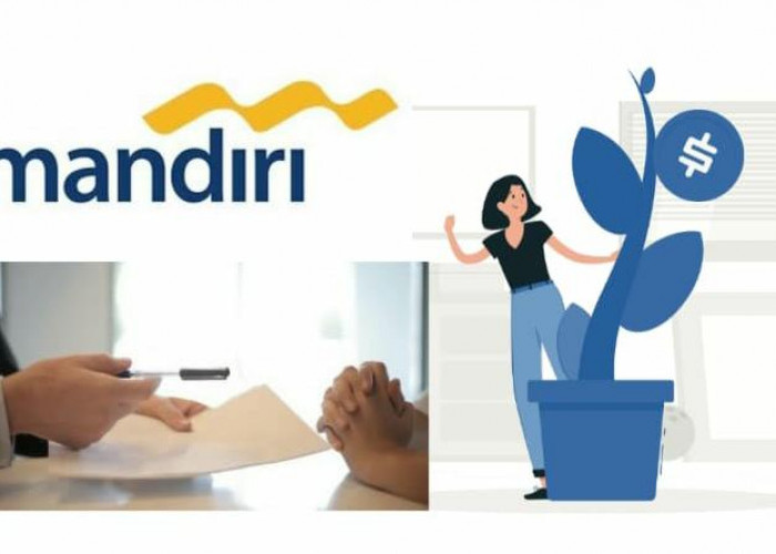 Kredit Modal Kerja Limit Rp10 Juta dengan KUR Bank Mandiri, Simak Syarat dan Ketentuan Terbarunya