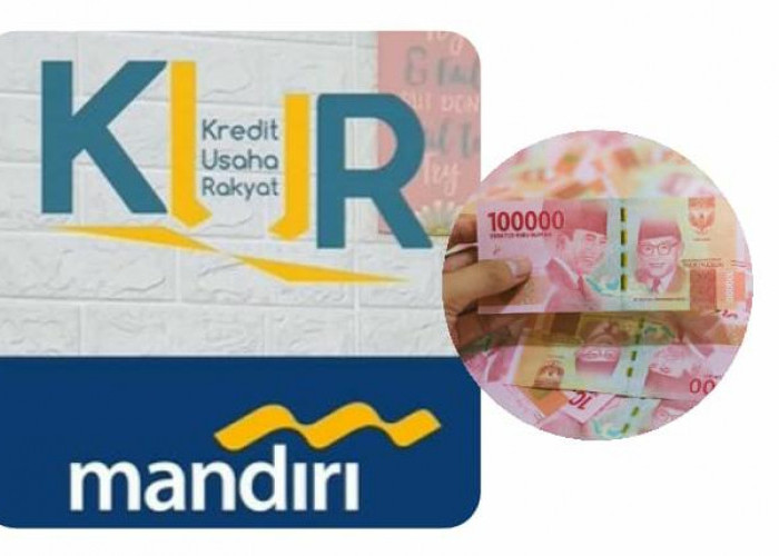 Cara Mudah Mengajukan Pinjaman Dana KUR Bank Mandiri, Limit Kredit Mencapai Rp10 Juta Tanpa Agunan